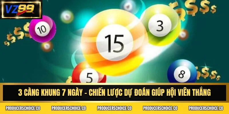 3 càng khung 7 ngày