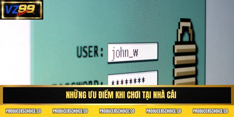 Những ưu điểm khi chơi tại nhà cái