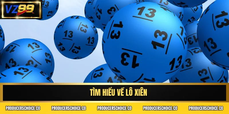 Tìm hiểu về lô xiên